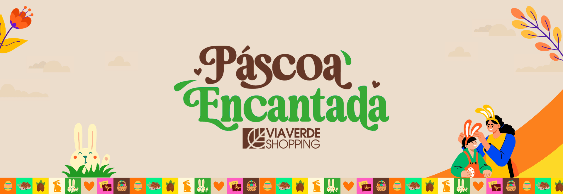 Banner do evento Páscoa Encantada - Via Verde Shopping